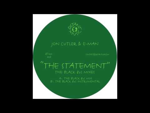 Jon Cutler & E-Man - The Statement (The Black 80s Mix)