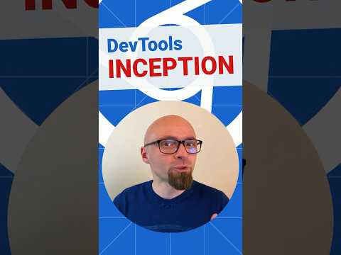 Chrome DevTools Inception #devtools