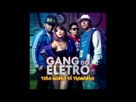 Gang do Eletro - Na Onda do Movimento