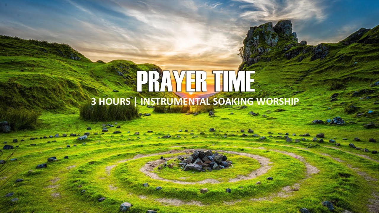 PRAYER TIME // INSTRUMENTAL SOAKING WORSHIP // SOAKING WORSHIP MUSIC