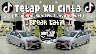 Download lagu Tetap Ku Cinta=Disco Yaw Remix=Breaklatin mp3 Download lagu Tetap Ku Cinta=Disco Yaw Remix=Breaklatin mp3