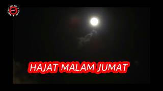 Download lagu HAJAT MALAM JUMAT mp3 Download lagu HAJAT MALAM JUMAT mp3