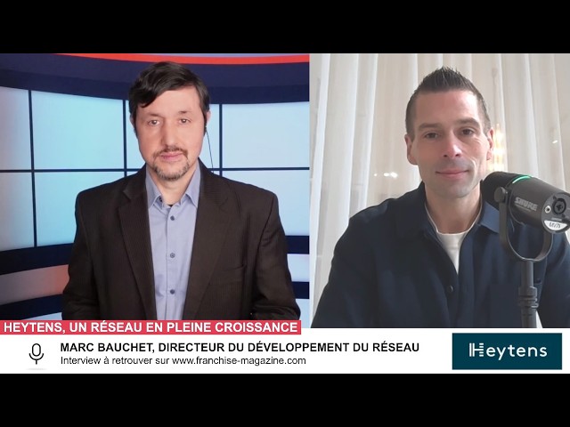 « L’interview vidéo des franchiseurs » Marc Bauchet, nous fait découvrir l’enseigne Heytens
