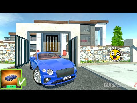 Day 30 - Bentley Continental GT Claimed - Car Simulator 2 - New Update!