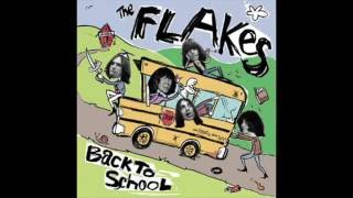 The Flakes - Back To School (Full Album)