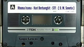 Download lagu Rhoma Irama - Hari Berbangkit - STF - [ O. M. Soneta ] mp3
