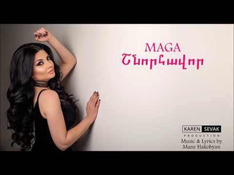 Maga - SHNORHAVOR