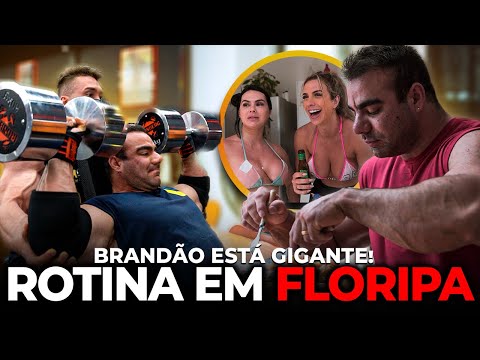BRANDÃO ESTÁ GIGANTE! NOVA ROTINA EM FLORIPA!