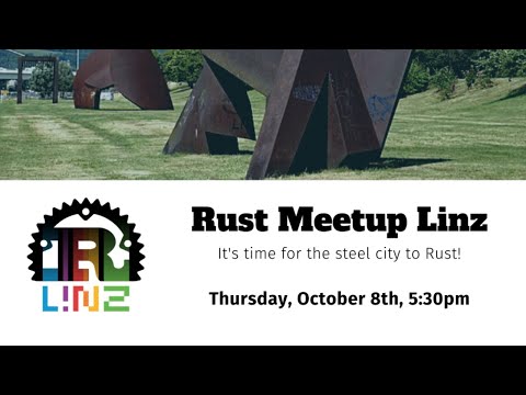 Rust Meetup Linz - October 8