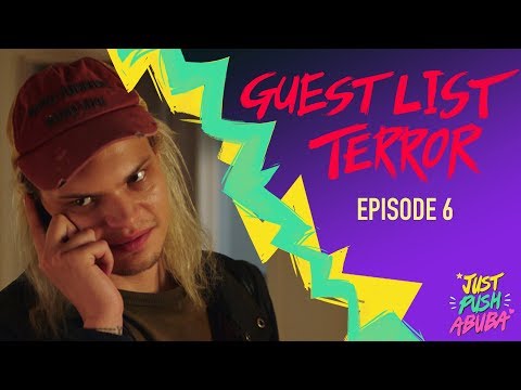 Just Push Abuba (Episode 6) - Guestlist Terror | WEBSERIE | ZDF