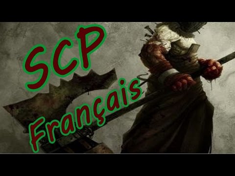 7 SCP Français : SCP 006-Fr le boucher ..creepypasta et légendes d'internet ! SCP FR - Click'N'Troll