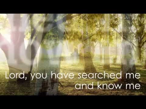 download lagu mp3 mp4 O God You Search Me Psalm, download lagu O God You Search Me Psalm gratis, unduh video klip O God You Search Me Psalm