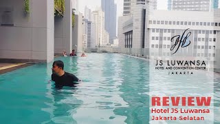 HOTEL BERNUANSA ELEGAN DIJAKARTA SELATAN ‼️ HOTEL JS LUWANSA