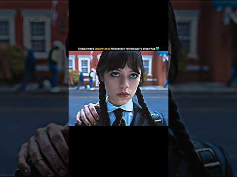 Thing always understands Wednesday feelings 💝 | Wednesday 🎭 | #netflix #wednesdaynetflix