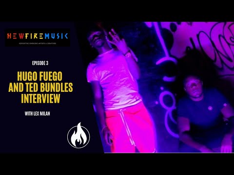The "Hugo Fuego And Ted Bundles" Interview | NEW FIRE MUSIC (EP. 3)