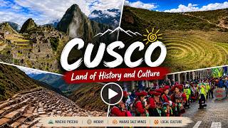 2026 South America travel 7 Days in Cusco, Peru: Everything You Need to See