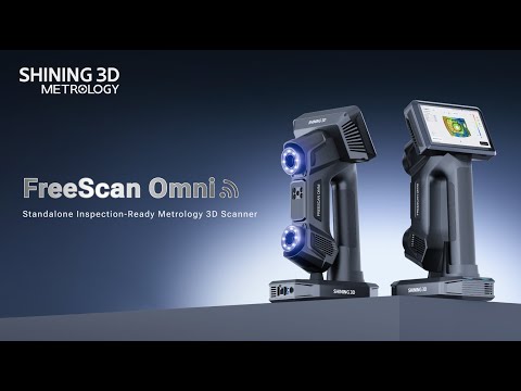 FreeScan Omni — The World’s First Standalone Inspection-Ready 3D Scanner