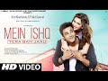 Mein Ishq Tera Ban Jaau - New Song 2022 | New Hindi Song | Kriti K. | Pulkit S. | Hindi Video Song