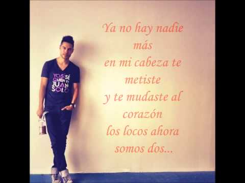 Juan Solo ft Carreyo Contigo puedo ser quien soy letra
