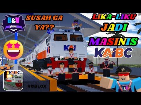 LIKA-LIKU MENJADI SEORANG MASINIS DI KAIBC!! SESUSAH APA SIH??