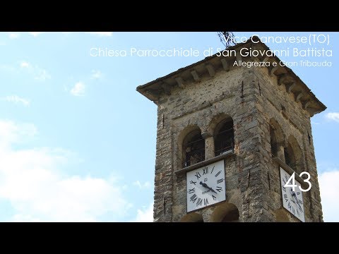 Le campane di Vico Canavese/Valchiusa(TO) - Allegrezza e Gran Tribauda