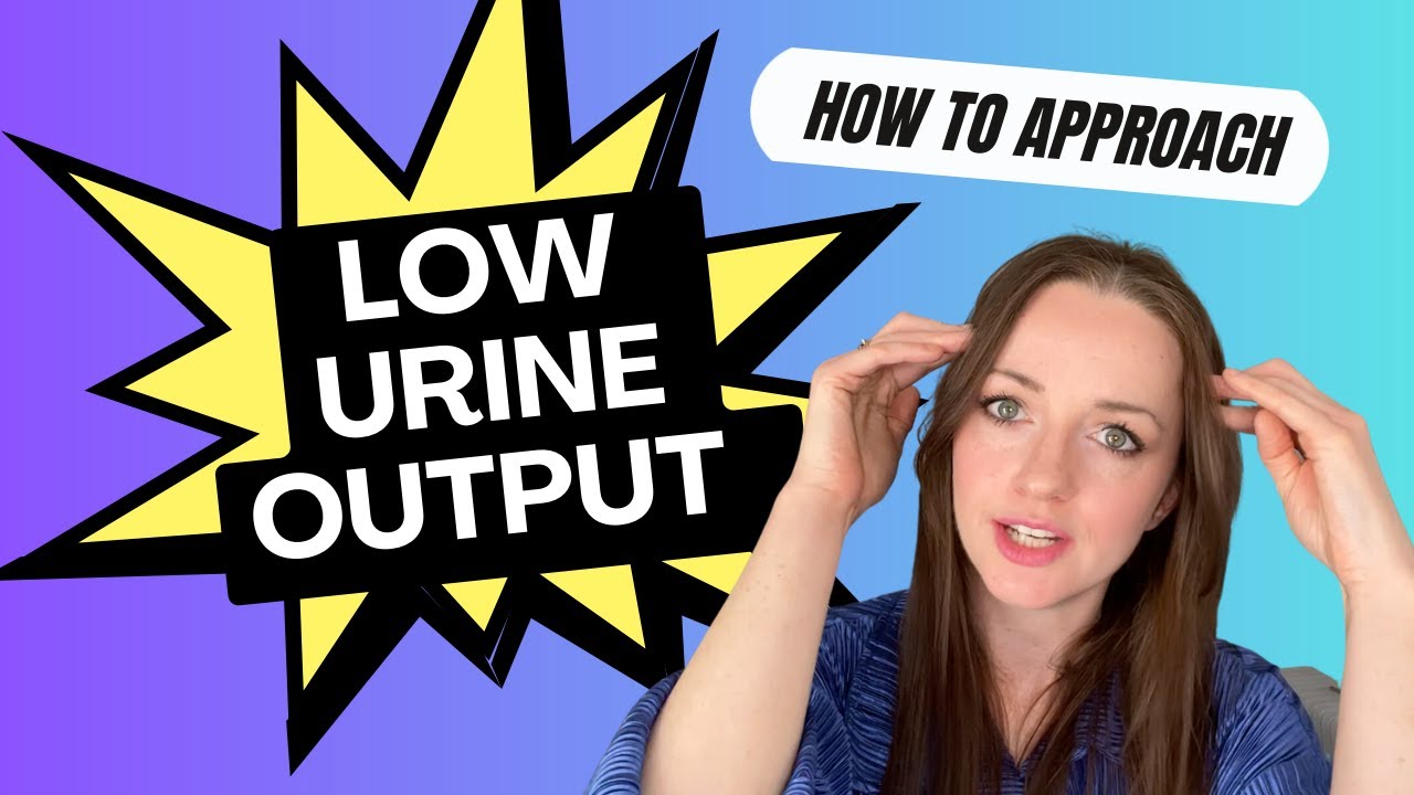 Oliguria - How to Approach Low Urine Output On Call