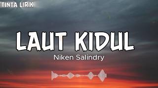 Download lagu LIRIK - NIKEN SALINDRY - LAUT KIDUL | DC MUSIK mp3 Download lagu LIRIK - NIKEN SALINDRY - LAUT KIDUL | DC MUSIK mp3