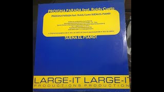 Proxima Parada - Suena El Piano (Original Extended)