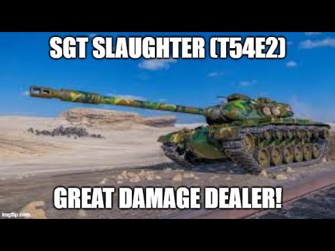 Sgt Slaughter (T54E2) Great Damage Dealer! ll Wot Console