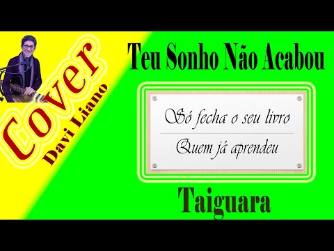 Teu Sonho Não Acabou - Taiguara