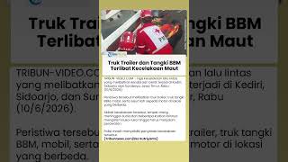 Kecelakaan Truk Trailer dan Tangki BBM di Jatim Tewaskan Empat Orang