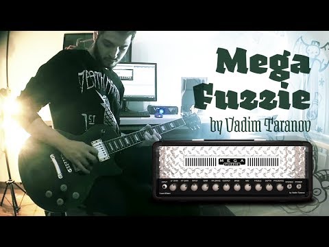 Tone test | Mega Fuzzie (Mesa Boogie) By Vadim Taranov Amp vst