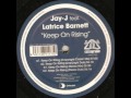 Jay-J Feat. Latrice Barnett Keep On Rising (Copyright Classic Mix)