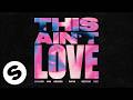 Armand Van Helden, Raphi, George Reid - This Ain't Love (Official Audio)