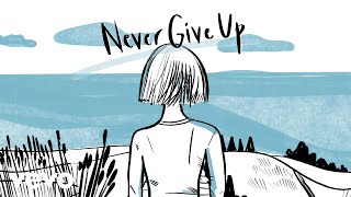 Sia - Never Give Up (From &quot;Lion&quot; Soundtrack - 2020 Animated Video)