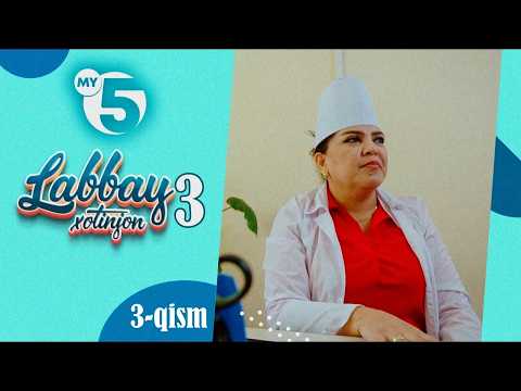 "Labbay, xotinjon 3" sitkom | 3-qism