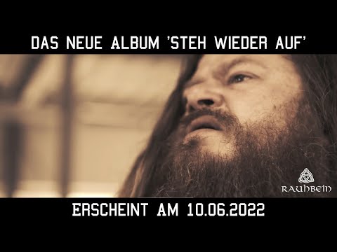 RAUHBEIN - Steh wieder auf (Official Music Video) I Drakkar Entertainment 2022