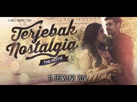 Terjebak Nostalgia Movie