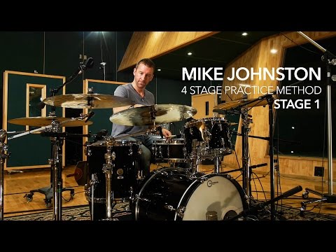 4 STAGE PRACTICE METHOD - STAGE 1: by Mike Johnston