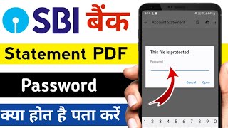 SBI Statement PDF password kya hai / SBI Bank statement ka password kaise pata hai