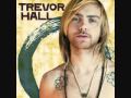 Trevor Hall - Where's The Love 