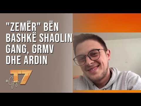 #gjesi: "Zemër" bën bashkë Shaolin Gang, GRMV dhe Ardin | T7
