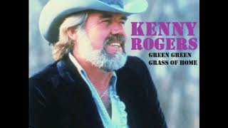 KENNY ROGERS GREEN GRASS OF HOME  ON VINYL (WITH LYRICS)