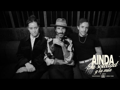 Ainda ft. Leiva - Tu soledad y la mía (Video Oficial)