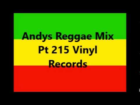 Andys Reggae Mix Pt 215 Vinyl Records