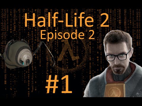 Train Wreck - Half life 2 Ep 2 Ep1
