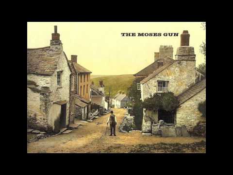 The Moses Gun - The Moses Gun (2012) [Full Album]