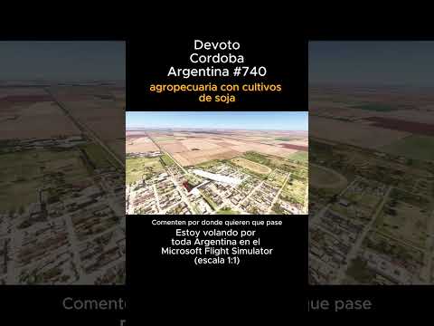 Devoto, Cordoba desde el Microsoft Flight Simulator #devoto #cordoba #msfs #joaha45 #argentina