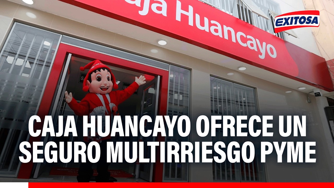 🔴🔵 Caja Huancayo ofrece un SEGURO MULTIRRIESGO PYME para todos los emprendedores