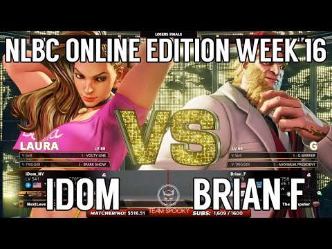 Street Fighter V Losers Final - iDom (Laura) vs Brian F (G) @ NLBC Online Edition #16